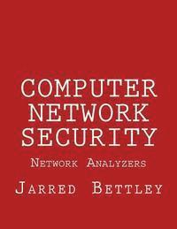 bokomslag Computer Network Security: Network Analyzers