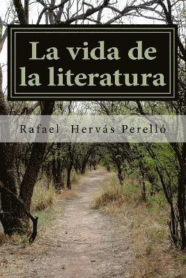 bokomslag La vida de la literatura