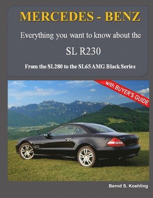 bokomslag MERCEDES-BENZ, The modern SL cars, The R230