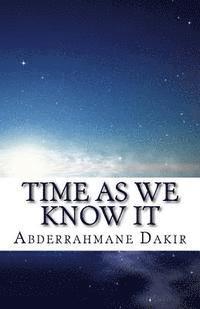 Time As We Know It 1