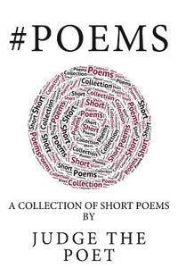 bokomslag #Poems: A Collection Of Short Poems