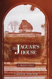 bokomslag The Jaguar's House: A Mayan Tale