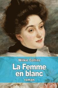 bokomslag La Femme en blanc