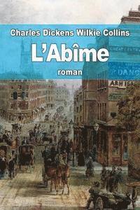 Wilkie Collins - L'Abîme, Häftad