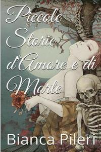 bokomslag Piccole Storie d'Amore e di Morte