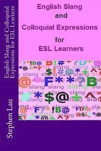 bokomslag English Slang and Colloquial Expressions for ESL Learners