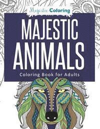 bokomslag Majestic Animals: Coloring Book for Adults