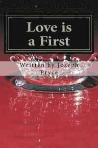 bokomslag Love is a First