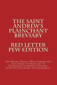 bokomslag The Saint Andrew's Plainchant Breviary