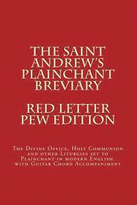 The Saint Andrew's Plainchant Breviary 1