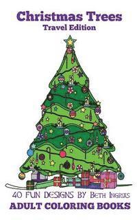Beth Ingrias - Adult Coloring Books: Christmas Trees, Häftad