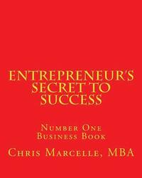 bokomslag Entrepreneur's Secret to Success: Number One Business Book