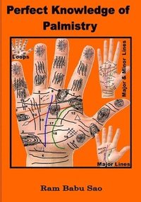 bokomslag Perfect Knowledge of Palmistry: Palmistry