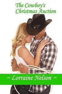 Lorraine Nelson - The Cowboy's Christmas Auction, Häftad