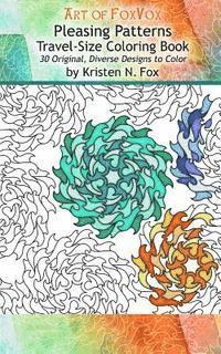 bokomslag Pleasing Patterns Travel-Size Coloring Book: 30 Original, Diverse Designs to Color