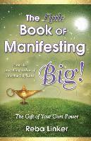 bokomslag The Little Book of Manifesting Big (Gift Edition): The Gift of Your Own Power