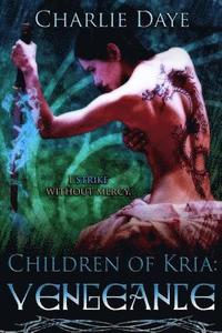 bokomslag Vengeance: Children of Kria