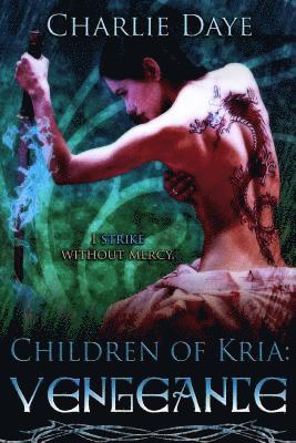 Vengeance: Children of Kria 1