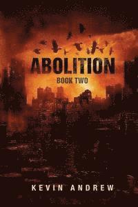 bokomslag Abolition: Book Two