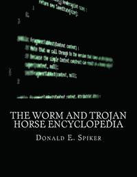 bokomslag The Worm and Trojan Horse Encyclopedia
