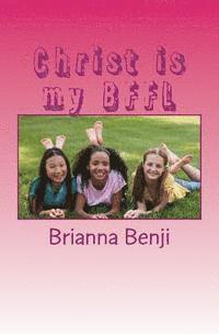 bokomslag Christ is my BFFL: Girls edition