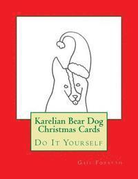 Karelian Bear Dog Christmas Cards: Do It Yourself 1