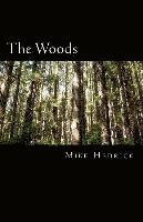 bokomslag The Woods: A Year of Schizophrenia