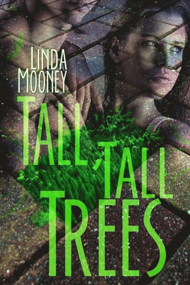 Linda Mooney - Tall, Tall Trees, Häftad. Tillgänglighet: Lägg i varukorg