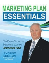 bokomslag Marketing Plan Essentials: The Proven 7 Stage System to Develop Your Own Marketing Plan