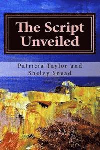 The Script Unveiled: An epic journey 1