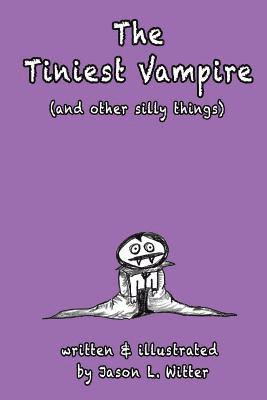 bokomslag The Tiniest Vampire (and other silly things)