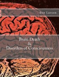 bokomslag Brain Death & Disorders of Consciousness