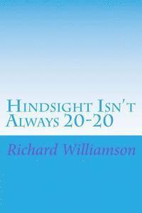 bokomslag Hindsight Isn't Always 20-20