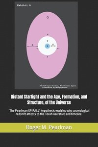 bokomslag Distant Starlight and the Age, Formation, and Structure, of the Universe