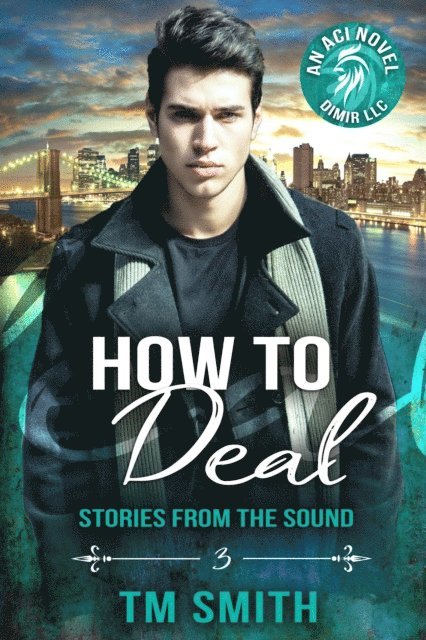 T. M. Smith - How to Deal: How to Deal An All Cocks Story book #3, Häftad
