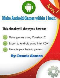 bokomslag Make Android games within 1 hour.