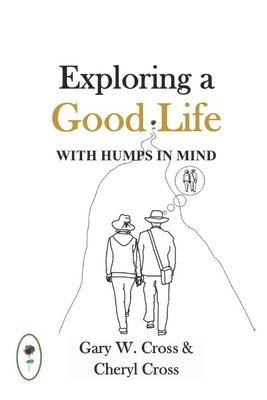 bokomslag Exploring a Good Life with Humps in Mind