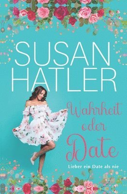 Susan Hatler - Wahrheit oder Date, Häftad