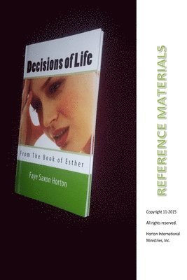 Reference Materials: Decisions of Life from the Book of Esther 1