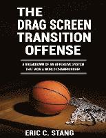 The Drag Screen Transition Offense 1