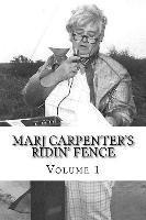 bokomslag Marj Carpenter's Ridin Fence: Volume 1