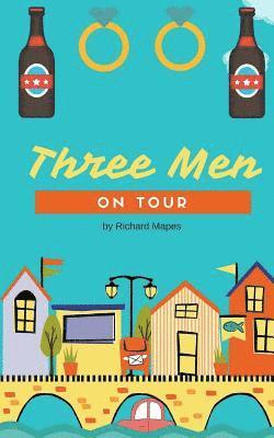 Three Men On Tour 1