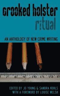 bokomslag Crooked Holster: An Anthology of New Crime Fiction