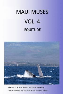 Maui Muses Volume 4: Equitude 1