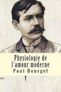 bokomslag Physiologie de l'amour moderne