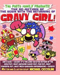 Michael Ciccolini - The Pasta Family: The Re-Return Of The Again With The Returning Of Gravy Girl!, Häftad