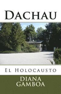 bokomslag Dachau: El Holocausto