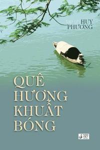bokomslag Que Huong Khuat Bong