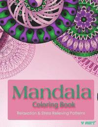 bokomslag Mandala Coloring Book: Coloring Books for Adults: Stress Relieving Patterns