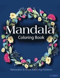 bokomslag Mandala Coloring Book: Coloring Books for Adults: Stress Relieving Patterns